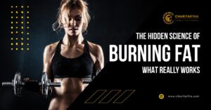 The Hidden Science of Burning Fat: What Really Works